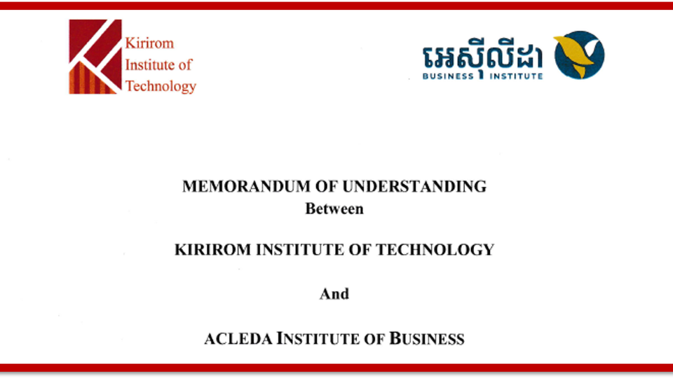 វិទ្យាស្ថានពាណិជ្ជសាស្ត្រអេស៊ីលីដា(AIB) ចាប់ដៃគ្នាជាមួយវិទ្យាស្ថានបច្ចេកវិទ្យាគីរីរម្យ (KIT) ពង្រីកចំណេះដឹងផ្នែកបច្ចេកវិទ្យាហិរញ្ញវត្ថុនៅកម្ពុជា
