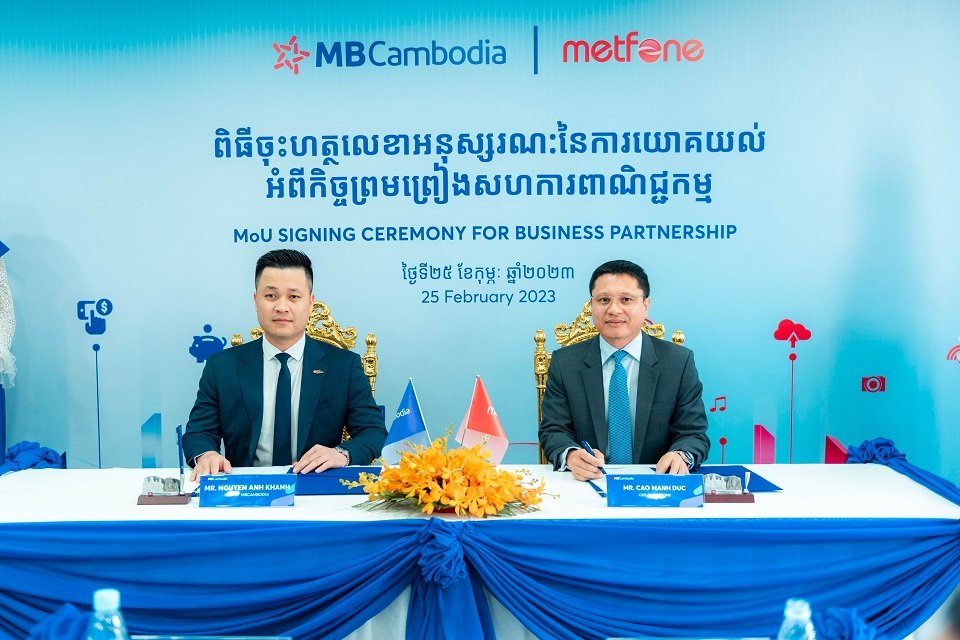 ក្រុមហ៊ុនវៀតណាមនាំមុខគេចំនួនពីរ គឺធនាគារ MBCambodia និងក្រុមហ៊ុនប្រតិបត្តិករទូរគមនាគមន៍ Metfone បានចុះហត្ថលេខាលើអនុស្សរណៈនៃការយោគយល់ ដើម្បីជំរុញធុរកិច្ច និងពង្រឹងសេវាកម្មដែលផ្តល់ជូនអតិថិជន
